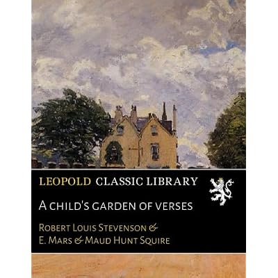A child's garden of verses
