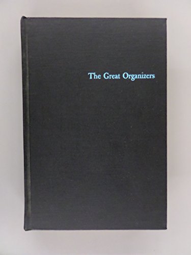 The great organizers B0000CKS46 Book Cover