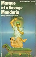 Masque of a Savage Mandarin 0586039341 Book Cover