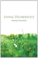 Living Deliberately 1589827716 Book Cover