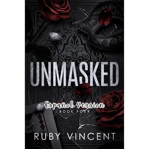 Unmasked Audiobook By Ruby Vincent cover art