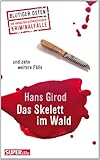bakelit drehschalter  Das Skelett im Wald und zehn weitere Fälle: Blutiger Osten - Die grössten authentischen Kriminalfälle (Bild und Heimat Buch)