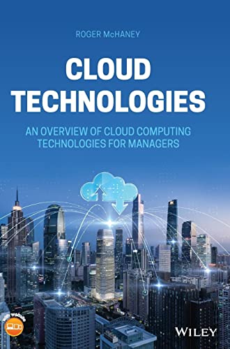 Cloud Technologies: An Overview of Cloud Computing Technologies for Managers view 2