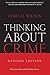 Thinking About Crime