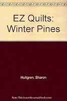 EZ Quilts: Winter Pines B004BAUBWM Book Cover