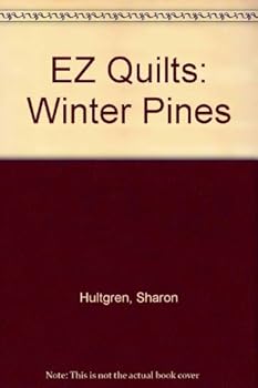 Paperback EZ Quilts: Winter Pines Book