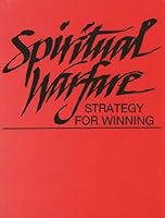 Spiritual warfare: Strategy for winning (Aglow workshop series) 0930756746 Book Cover