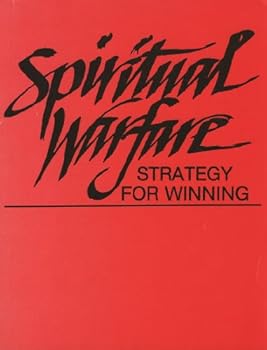 Unknown Binding Spiritual warfare: Strategy for winning (Aglow workshop series) Book