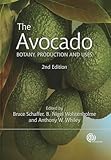 The Avocado [OP]: Botany, Production and Uses