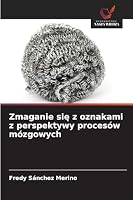 Zmaganie sie z oznakami z perspektywy procesów mózgowych (Polish Edition) 6209011306 Book Cover