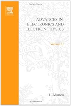 Hardcover Advances in Electronics and Electron Physics, Vol. 31 Book