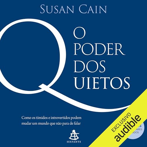 O poder dos quietos Audiolivro Por Susan Cain capa
