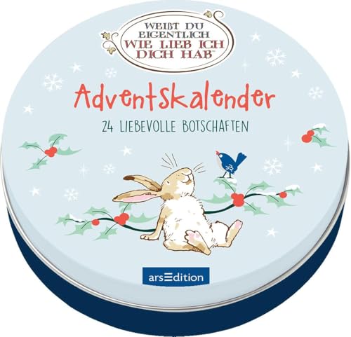 Adventskalender in der Dose. Weißt du eigentlich, wie lieb ich dich...