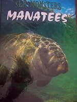 Manatees (Seward, Homer, Sea Monsters.) 1571032371 Book Cover