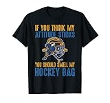 Lustige Eishockey-Tasche mit Zitat Attitude Stinks Smell My Hockey-Tasche T-Shirt