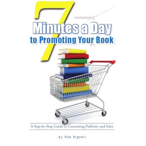 7 Minutes a Day to Promoting Your Book by Rob Bignell episode artwork