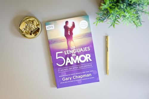 Los 5 lenguajes del amor (Revisado): El secreto del amor que perdura – Edición Estándar (Spanish Edition)