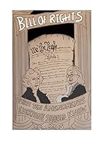 The Bill of Rights: The First Ten Amendments of the United States Constitution Everyone Should Know 1519265581 Book Cover