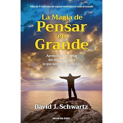 La magia de pensar en grande