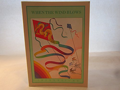 When the Wind Blows (Impressions) 003921785X Book Cover
