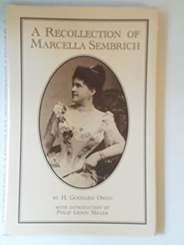 Paperback A Recollection of Marcella Sembrich; With a New Introduction (Da Capo Press Series in Architecture and Decorative Art) Book