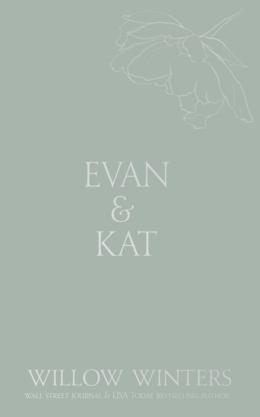 Evan & Kat: You Know I Need You: 25 (Discreet)