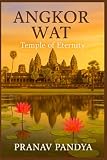 ANGKOR WAT Temple of Eternity