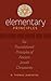 Elementary Principles: Six Foundational Principles of Ancient Jewish Christianity