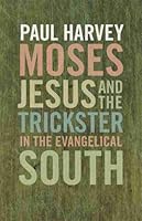Algopix Similar Product 8 - Moses Jesus and the Trickster in the