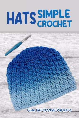 Simple Hats Crochet: Cute Hat Crochet Patterns: Crochet Simp