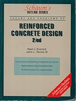 Schaum's outline of theory and problems of reinforced concrete design (Schaum's outline series) 0070197717 Book Cover