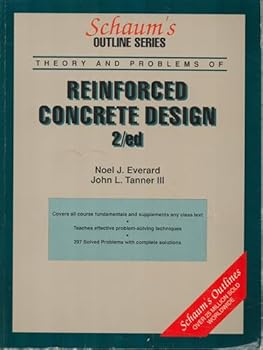 Paperback Schaum's Outline of Theory and Problems of Reinforced Concrete Design: Theory and Problems (Schaum's Outlines) Book