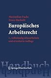 Europ&Atilde;&curren;isches Arbeitsrecht (Springers Handb&Atilde;&frac14;cher der Rechtswissenschaft) (German Edition)