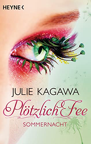 Plötzlich Fee - Sommernacht...