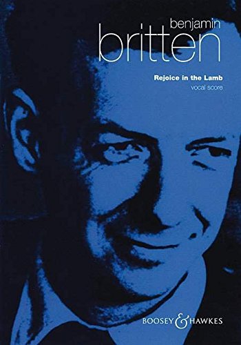 Rejoice in the Lamb, Op. 30: SATB and Organ with solos