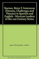 Vicente Fox: Dreams, Challenges and Threats (Mexican Leaders of the 21st Century) 1571390294 Book Cover