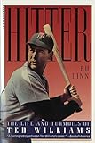 Hitter: The Life and Turmoils of Ted Williams