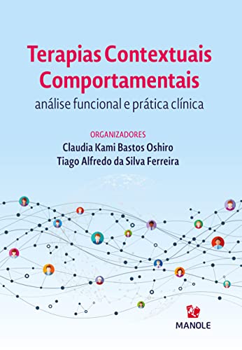 Terapias contextuais comportamentais: análise funcional e prática clínica