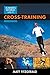 Runner's World Guide to Cross-Training