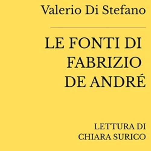 Le fonti di Fabrizio De Andr&eacute;