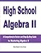 High School Algebra II: A Comprehensive Review and Step-by-Step Guide to Mastering Algebra II