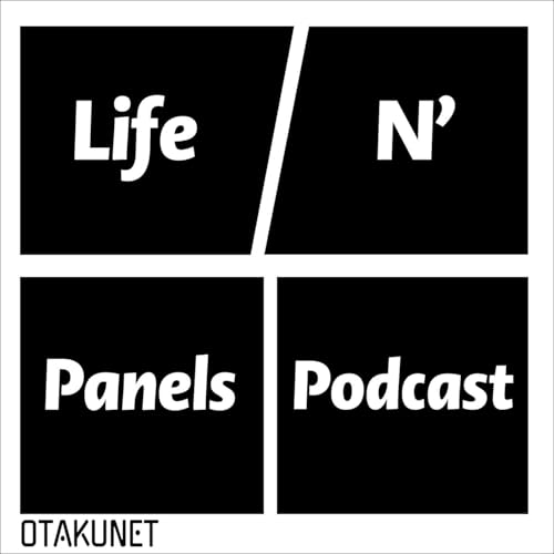 Life N' Panels Podcast copertina