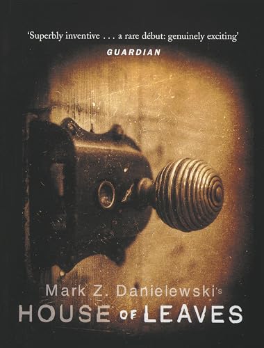 Buy House Of Leaves: the prizewinning and terrifying cult classic that will turn everything you thought you knew about life (and books!) upside down — BookShops.in