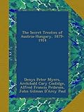 The Secret Treaties of Austria-Hungary, 1879-1914