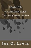 2 Samuel, A Commentary: The Story of David and Sons 1977910483 Book Cover