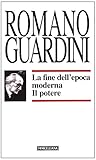 La fine dell'epoca moderna. Il potere
