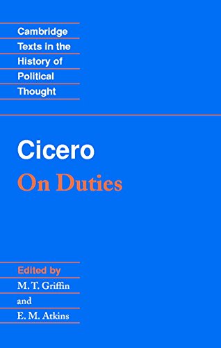 Cicero: On Duties (Cambridge Texts in the History of Political Thought)