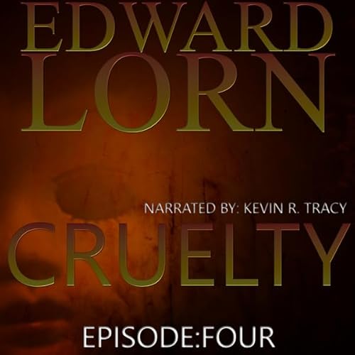 Cruelty Audiolivro Por Edward Lorn capa