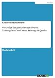  Vorläufer der periodischen Presse: Zeitungsbrief und Neue Zeitung als Quelle
