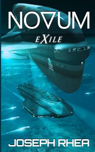 Novum: Exile: (Novum Series) (Novum: A Dystopian Undersea Saga)